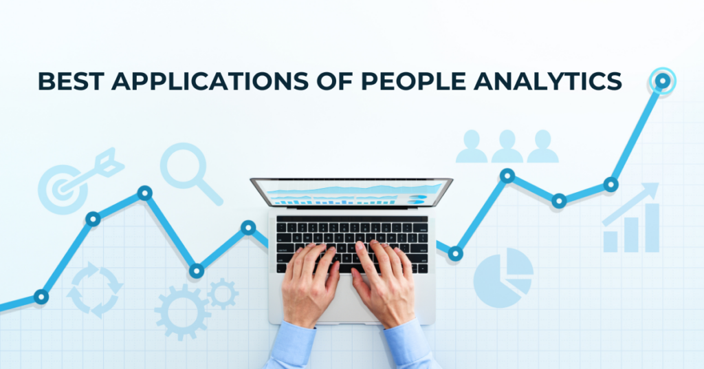 What is People Analytics and What are its Most Useful Applications? | Human Resource Management | Emeritus