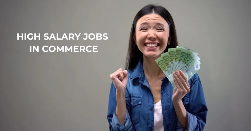 High-Salary Jobs in Commerce Stream: A Guide to a Six-Figure Salary in Commerce | Career | Emeritus