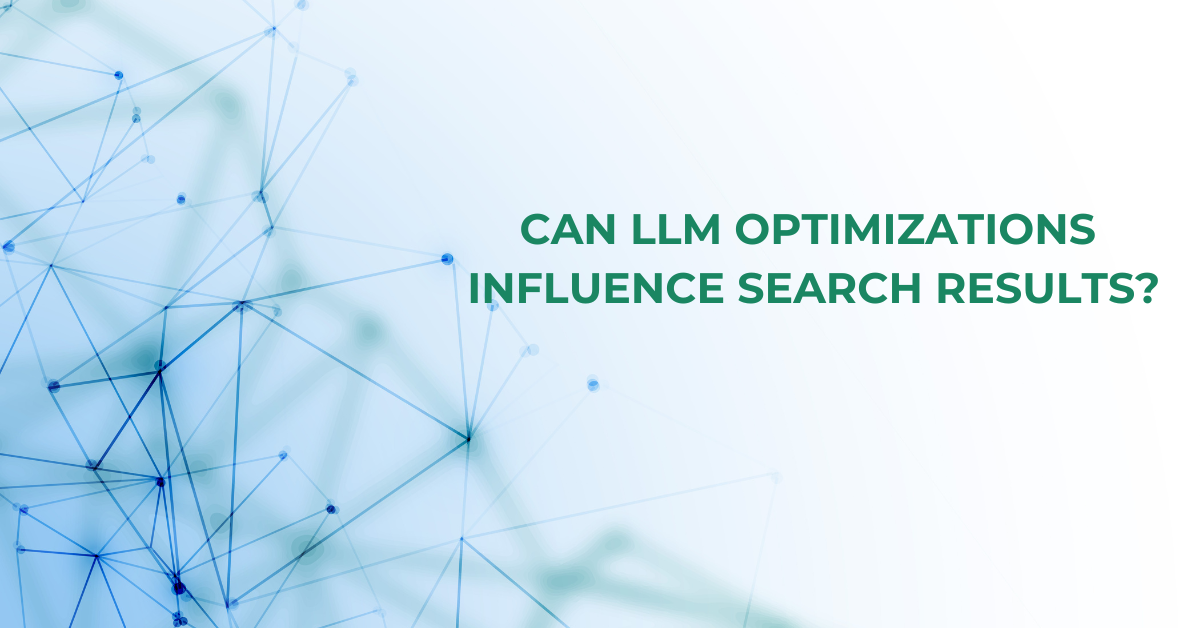 What is the Role of LLM Optimization in AI Search Results?