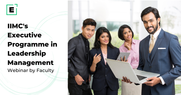 IIMC Executive Programme in Leadership Management: 5 Big Takeaways | Leadership | Emeritus