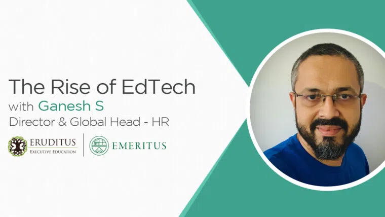 The engine of growth in EdTech – Talent | Digital Marketing |Emeritus 
