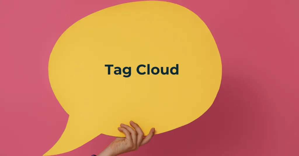 What is Tag Cloud and How Does it Work | A Complete Guide