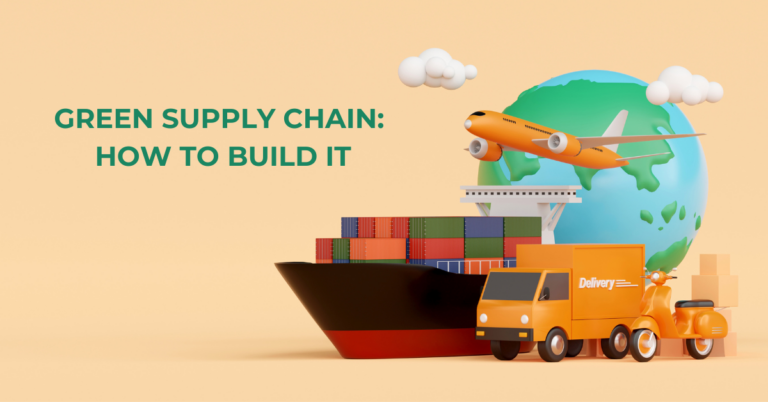 The Importance of a Sustainable Supply Chain in Green Business |  | Emeritus